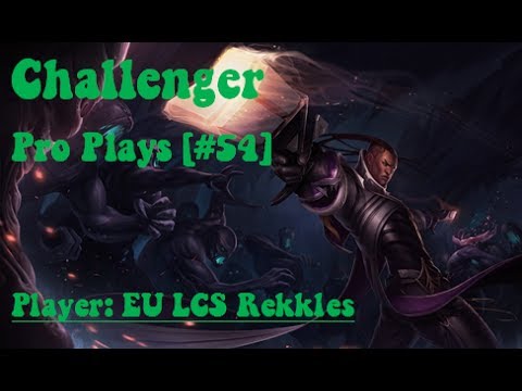 [Challenger Pro Plays #54] EU LCS Rekkles - Lucian + Morgana Perfect combo