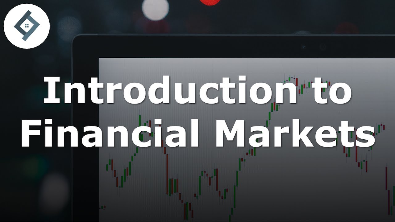 Introduction to Financial Markets