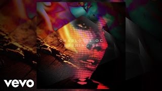 Charlotte OC - On &amp; On (Audio)