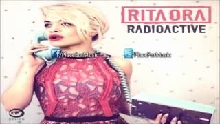 Rita Ora - Radioactive