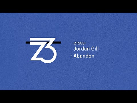 Jordan Gill - Abandon (Progressive House, Trance, House)