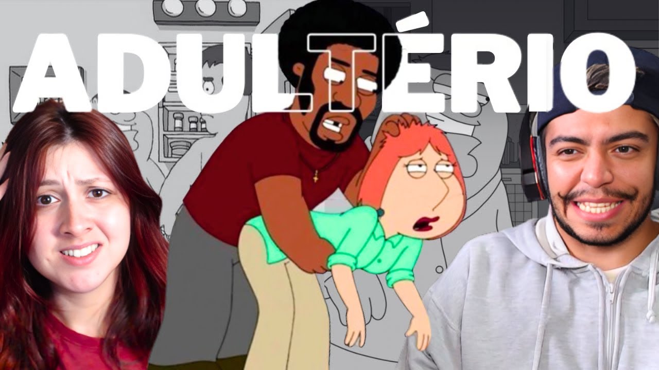 Family Guy e o Crime de ADULTÉRIO | Quem traiu mais? | REACT