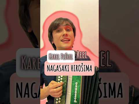 Karel Plíhal - Nagasaki Hirošima (cover) Pavel Mucha #akordeon #garmon #garmoschka #pisnickar #live
