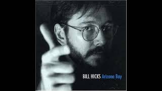 Bill Hicks - Arizona Bay (1997)