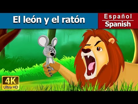 El león y el ratón | The Lion and the Mouse in Spanish | @SpanishFairyTales