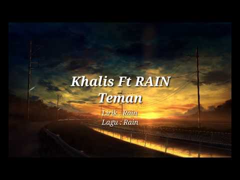 Khalis Ft RAIN - Teman (Lirik)