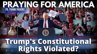 PFL-Did the Government Violate Trump's 4th Amendment Rights? | Praying for America, 8/23/2022