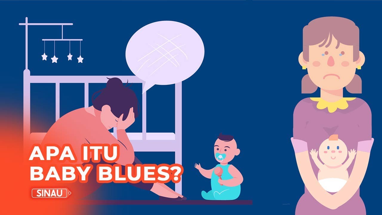 Putar video Apa Itu Baby Blues Syndrome sekarang Apa Itu Baby Blues Syndrome