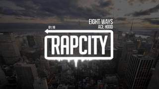 Ace Hood - Eight Ways (prod. by ThLttry)