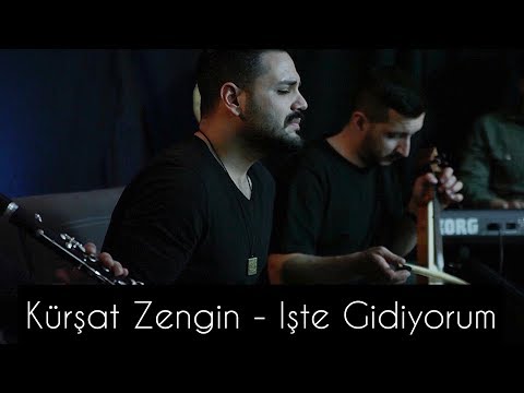 Kürsat Zengin - Iste Gidiyorum (Hoscakal)