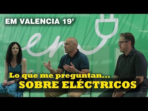 Respondiendo preguntas sobre el coche eléctrico  //  Electric Movements Valencia 2019