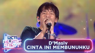 Download lagu D'Masiv - Cinta Ini Membunuhku | RCTI MUSIC FEST 2024 mp3