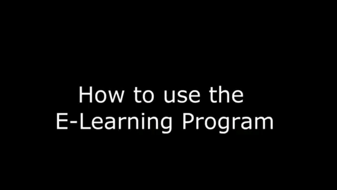 How to use the ELearning program