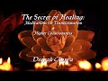 The Secret Of Healing - Deepak Chopra (FULL VERSION)