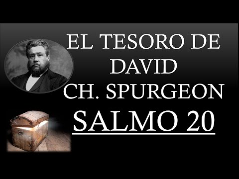 EL TESORO DE DAVID - CHARLES SPURGEON "SALMO 20"