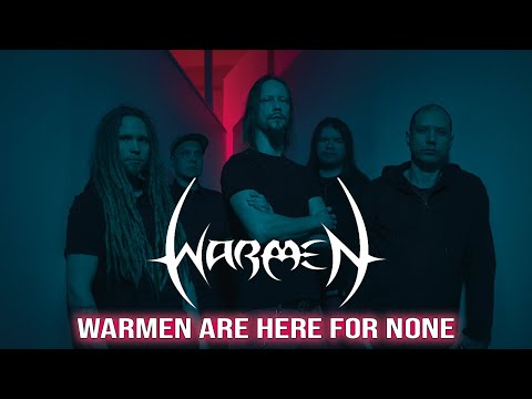 WARMEN - Warmen Are Here For None (Official Lyric Video)