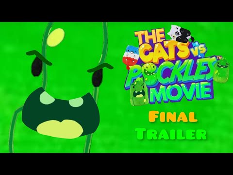 Trailer The Cats Vs Pickles Movie | Final Trailer