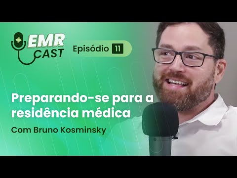 Preparando-se para a residência médica | EMRCast - Episódio 11