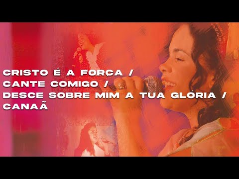 Cassiane, @JaySantanaa | Cristo é a Força / Cante Comigo / Meu Desejo / Canaã (DVD 25 Anos)