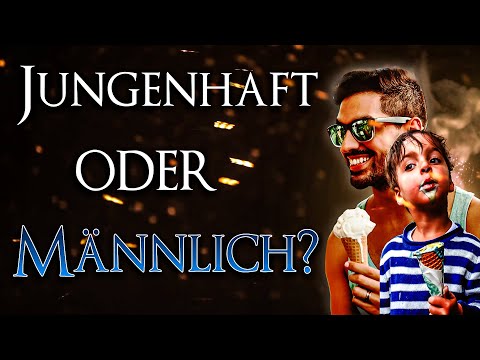 Ohne DIESE Eigenschaften bist du kein Mann!