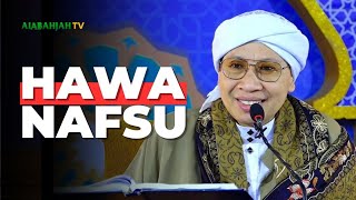 Download lagu Hawa Nafsu lebih Berbahaya dari 70 Syaiton | Buya Yahya mp3 Download lagu Hawa Nafsu lebih Berbahaya dari 70 Syaiton | Buya Yahya mp3