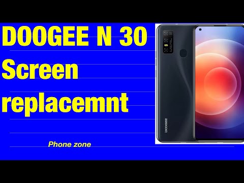 How to change screen on Doogee n30.doogee n 30 lcd replacememt