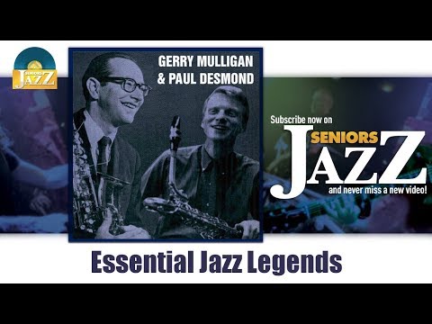Gerry Mulligan & Paul Desmond - Essential Jazz Legends (Full Album / Album complet)