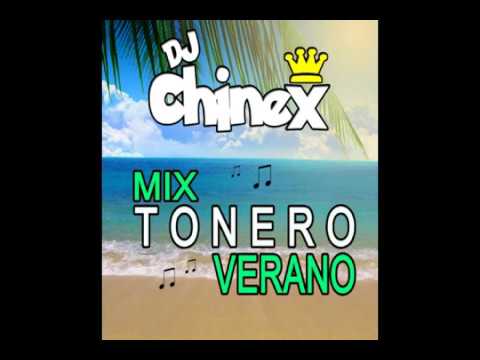 MIX TONERO VERANO 2017 - DJ CHINEX (REGGAETON, CUMBIA, SALSA, TURRO)