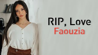 Download lagu Faouzia - RIP, Love | Lirik & Terjemahan Indonesia mp3 Download lagu Faouzia - RIP, Love | Lirik & Terjemahan Indonesia mp3