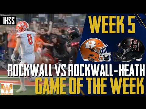 Rockwall vs Rockwall-Heath - 2023 Week 5 Football Game of the Week