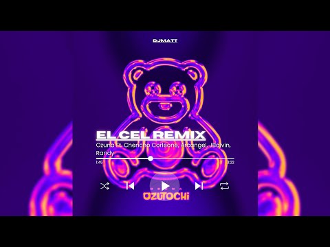 Ozuna Ft. Chencho Corleone, Arcangel, JBalvin, Randy - El Cel (Audio Remix) | Prod by DjMaTT