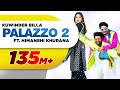 PALAZZO 2 | Kulwinder Billa | Shivjot | Himanshi Khurana | Aman Hayer | Latest Punjabi Song 2021 PALAZZO 2 | Kulwinder Billa | Shivjot | Himanshi Khurana | Aman Hayer | Latest Punjabi Song 2021
