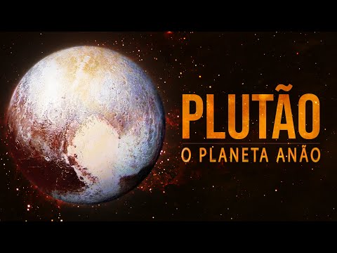 Plutão - O Planeta Anão