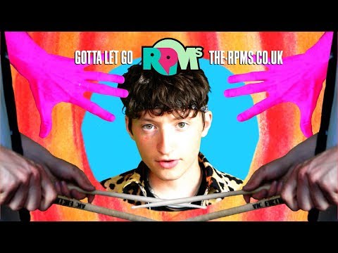 The RPMs - Gotta Let Go - Official Video