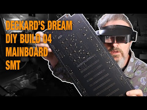 Deckard's Dream DIY Build 04 - Mainboard SMT