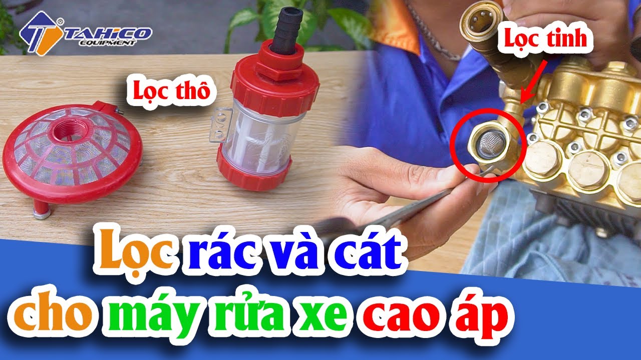 Lọc rác và cát cho máy rửa xe cao áp 23