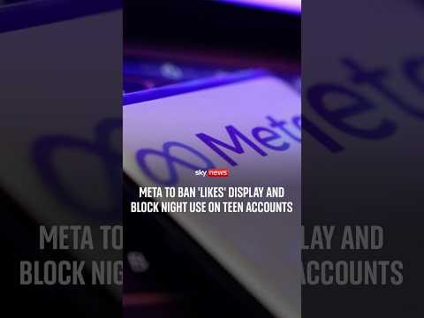 Meta to ban 'likes' display and block night use on teen accounts