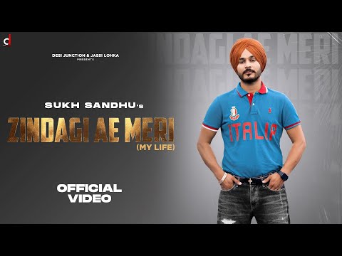 Zindagi Ae Meri (Chill kra fun kra ) Sukh Sandhu — watch video