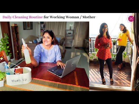 As A Working Woman How We Can Maintain A Clean Home / Daily Cleaning Routine for Working Women