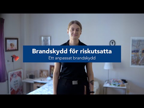 Brandskydd för riskutsatta - Ett anpassat brandskydd
