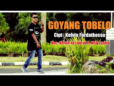 GOYANG TOBELO - Kelvin Fordatkossu ft. MCP Sysilia ( Official Music Video , Full ) [HD] 2017