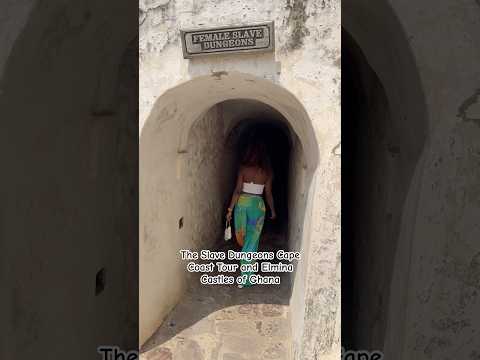 I Visited Ghana's Slave Dungeons