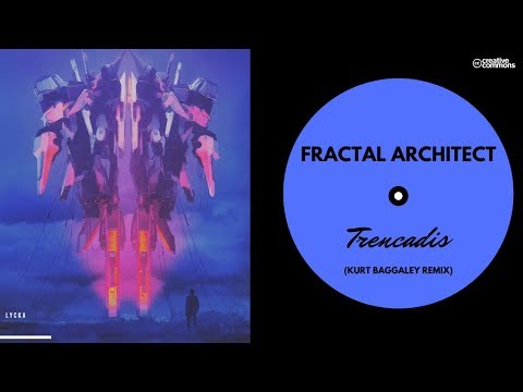 Fractal Architect - Trencadis(Kurt Baggaley Remix)