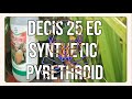 Farming With Sam On A Review Of  Decis 25 EC  Synthetic Pyrethriod,  03 / Feb /2022,
