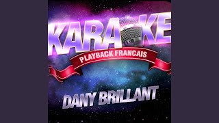 Les Parfums De L&#39;Orient — Karaoké Playback Instrumental — Rendu Célèbre Par Dany Brillant