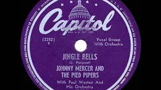1947 Johnny Mercer &amp; The Pied Pipers - Jingle Bells