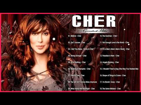 Cher Greatest Hits Full Album – Cher Best Songs – Top Love songs of Cher