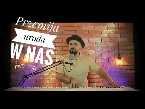 Przemija uroda w nas | Szymon Kusarek | Seweryn Krajewski piano cover