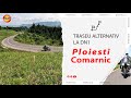 Traseu Alternativ La DN1 Ploiesti Comarnic