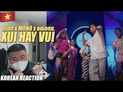🇻🇳🇰🇷🔥Korean Hiphop Junkie react to XUI HAY VUI - tlinh x MONO x onionn. (VN/ENG SUB)